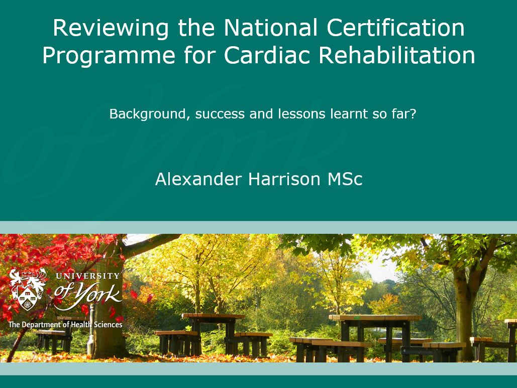Reviewing the National Certification Programme for Cardiac Rehabilitation
